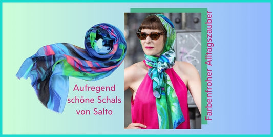 Farbenfroher Alltagszauber: die aufregend schönen Schals von Salto